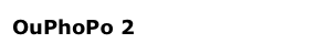 OuPhoPo 2