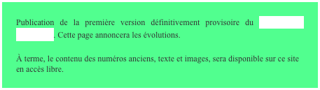 Publication de la première version définitivement provisoire du site web de l’OuPhoPo. Cette page annoncera les évolutions.

À terme, le contenu des numéros anciens, texte et images, sera disponible sur ce site en accès libre.