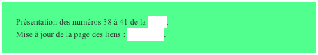 Présentation des numéros 38 à 41 de la revue.
Mise à jour de la page des liens : Perle noire.