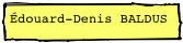 Édouard-Denis BALDUS