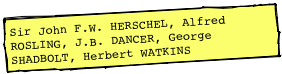 Sir John F.W. HERSCHEL, Alfred ROSLING, J.B. DANCER, George SHADBOLT, Herbert WATKINS