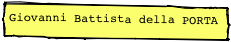 Giovanni Battista della PORTA