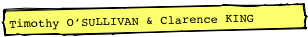 Timothy O’SULLIVAN & Clarence KING