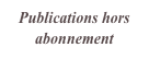Publications hors abonnement