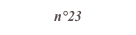 n°23